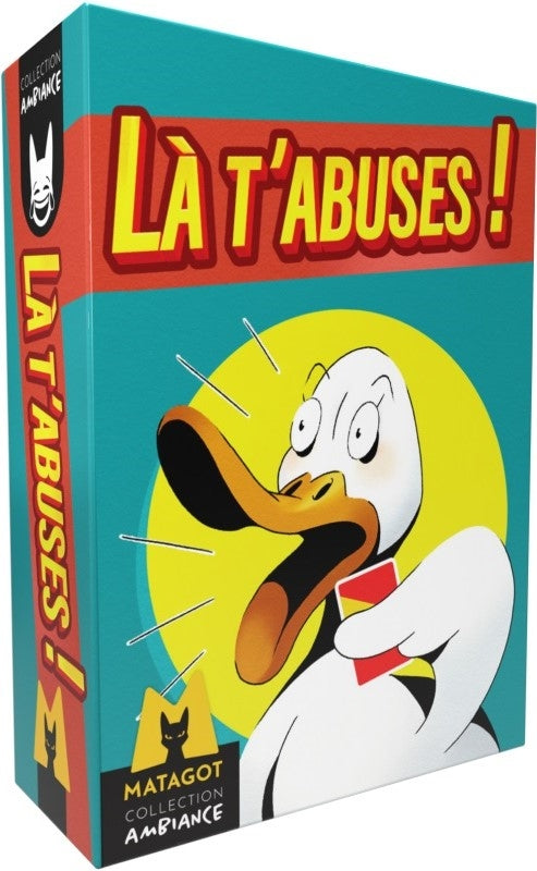 boite jeu La T'abuses